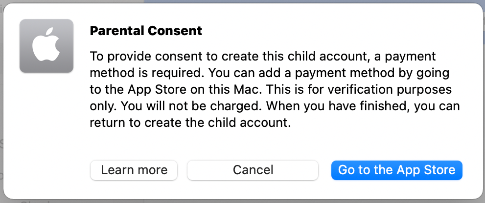 Parental Consent: to provide consent to create this child account, a payment method is required. You can add a payment method by going to the App Store on this Mac.